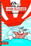 Léon Klaxon - 3. Le voyage dans les airs - - Folio Cadet Premiers Romans - Dès 8 ans