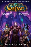 World of Warcraft - Night of the Dragon by Knaak, Richard A. (2008) Paperback - Gallery Books - 23/12/2008