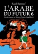 L'Arabe du futur - Volume 6