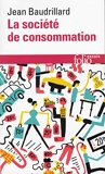 La Société de consommation - Ses mythes, ses structures