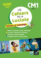 Les cahiers de la Luciole - Sciences CM1 Éd. 2017