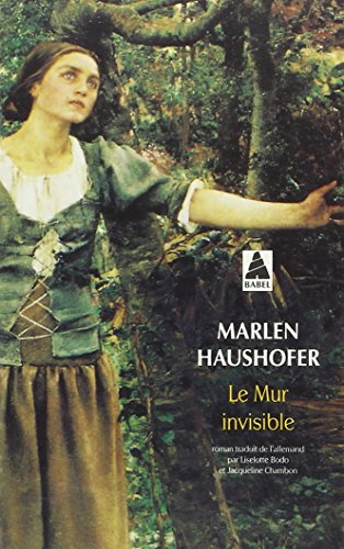 Le Mur invisible de Marlen Haushofer