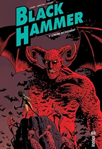 Black Hammer Tome 3 de Lemire Jeff