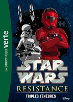 Star Wars Resistance 02 - Triples Ténèbres