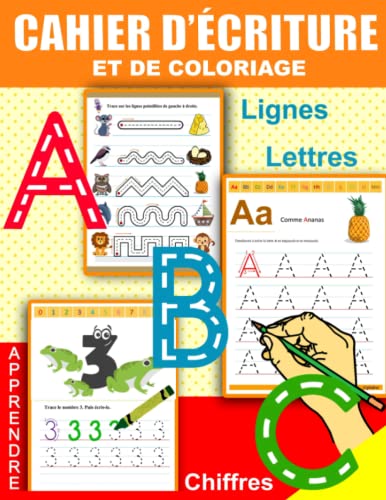 Cahier d'écriture: Apprendre à tracer les Letters et les chiffres pour les  enfants, Cahier d'écriture maternelle (Paperback)