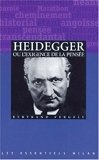 Heidegger, ou l'exigence de la pensée