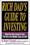 Rich Dad's Guide to Investing - What the Rich Invest in That the Poor and Middle Class Do Not - TechPress Incorporated - 01/05/2000