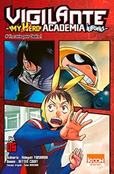 Vigilante - My Hero Academia Illegals - Tome 05 de Kohei Horikoshi