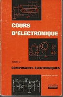 Cours d'électronique, tome 2 - Composants électroniques