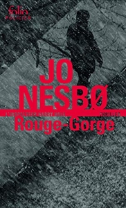 Rouge-Gorge - Une enquête de l'inspecteur Harry Hole de Jo Nesbø