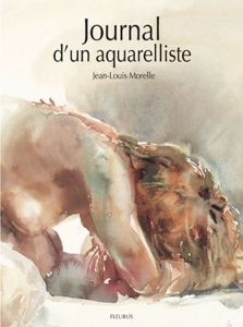Journal d un aquarelliste de Jean-Louis Morelle