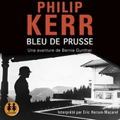 Bleu de Prusse - Une aventure de Bernie Gunther - Format Téléchargement Audio - 21,95 €