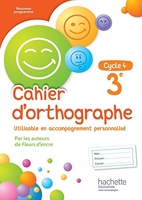 Cahier d'orthographe cycle 4 / 3e - Éd. 2016