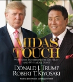 Midas Touch - Why Some Entrepreneurs Get Rich--And Why Most Don't by Donald J. Trump (2011-10-04) - Simon & Schuster Audio; Unabridged edition (2011-10-04) - 04/10/2011