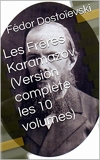 Les Frères Karamazov (Version complète les 10 volumes) - Format Kindle - 1,94 €