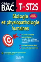 Objectif Bac - Biologie et physiopathologie humaines Terminale ST2S