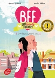 BFF Best Friends Forever - Tome 1 - Loin des yeux, près du coeur