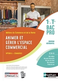 Animer et gérer l'espace commercial - Opt A - 1re/Tle Bac Pro Métiers du Commerce et de la Vente