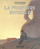 Les Cités obscures - La Frontière invisible - Intégrale