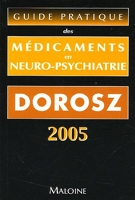 Guide pratique des médicaments en neuro-psychiatrie