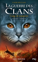 La guerre des Clans, cycle V - tome 02 - Coup de tonnerre (2)