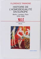Histoire de l'homosexualité en Europe - Berlin, Londres, Paris, 1919 - 1939