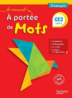 Le Nouvel A portée de mots - Français CE2 - Livre élève - Ed. 2017