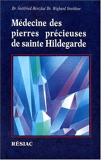 Médecine des pierres précieuses de Sainte Hildegarde