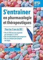 S'entraîner en pharmacologie et thérapeutiques - IFSI UE 2.11 - Pour les 3 ans du DEI (semestres 1, 3 et 5)
