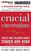 Crucial Conversations - Tools for Talking When Stakes Are High: Library Edition - Brilliance Audio - 01/08/2013