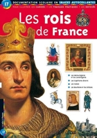 Les Rois De France - Documentation scolaire en images autocollantes - Dès 7 ans