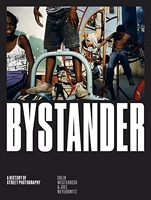 Bystander - A History of Street Photography