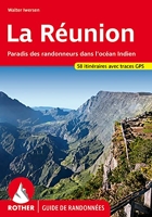 La Réunion - 58 Randonnées Sélectionnées