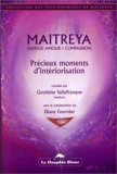 Précieux moments d'intériorisation