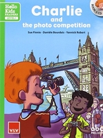 Charlie And The Photo Competition (Hello Kids)