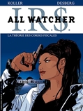 All Watcher - Tome 6 - La Théorie des cordes fiscales