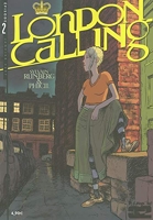 London calling - Tome 2