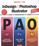 InDesign, Photoshop, Illustrator