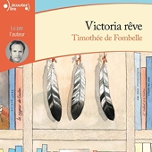 Victoria rêve - Format Téléchargement Audio - 9,99 €