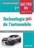 Technologie automobile 1re BAC PRO maintenance des véhicules - Livre de l'élève de Philippe Pelourdeau ( 1 juin 2015 ) - DELAGRAVE; Édition  édition 2015 (1 juin 2015)