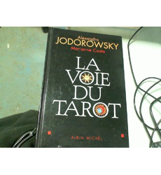 La Voie du tarot par Alexandro Jodorowsky - Littérature française