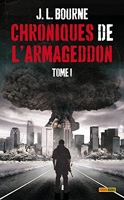 Les chroniques de l'armageddon - Chroniques de l'Armageddon Tome 01