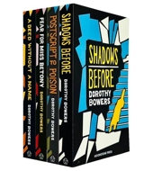 Dorothy Bowers Collection 4 Books Set (Shadows Before, Postscript to Poison, Fear for Miss Betony, A Deed Without A Name)