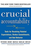 Crucial Accountability - Tools for Resolving Violated Expectations, Broken Commitments, and Bad Behavior - McGraw-Hill Education on Brilliance Audio - 09/09/2014