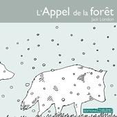 L'appel de la forêt - Texte intégral (Poche 2014), de Jack London, Jean  Muray, Henri Galeron