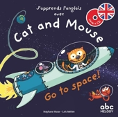 J'apprends l'anglais avec cat and mouse - Go to space