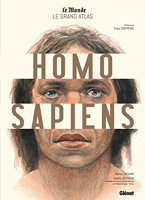 Le Grand Atlas Homo Sapiens
