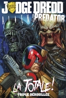 Judge Dredd / Aliens / Predator - La Totale !