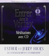 Se connecter au Vortex - Méditations avec CD (en anglais)