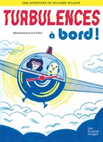 Dolores Wilson 3 - Turbulences à bord !
